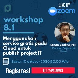 Workshop 8.1: Menggunakan Service Gratis di Cloud Untuk Publish Project IT